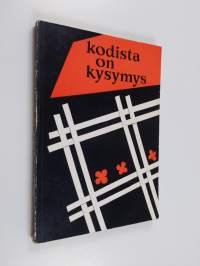 Kodista on kysymys : Turun arkkihiippakunnan joulutervehdys 1962