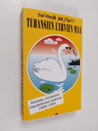 Tuhansien lärvien maa : hauskimmat pakinat 1988 - 1994