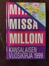 Mitä Missä Milloin 1999