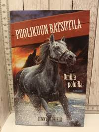 Omilla poluilla - Puolikuun ratsutila