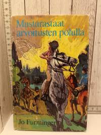 Mustarastaat arvoitusten polulla