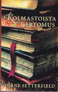 Kolmastoista kertomus, 2007. 4.p. Kirja kirjoista ja kirjallisuudesta, rakkaudella!