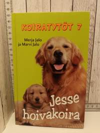 Jesse hoivakoira - Jesse-sarja/Koiratyöt 7