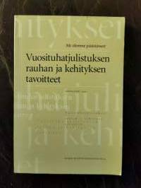 Me olemme päättäneet. Vuosituhatjulistuksen rauhan ja kehityksen tavoitteet (mm. Satu Hassi: Ympäristönsuojelua tarvitsevat eniten köyhät)