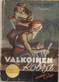 Valkoinen Kobra: Jännitysnovelleja. Horna-Sarja