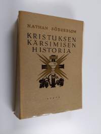 Kristuksen kärsimisen historia : Herramme Jeesuksen Kristuksen kärsimys