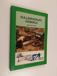 Kullankaivajan käsikirja