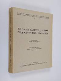 Suomen papisto ja työväenkysymys 1863-1899