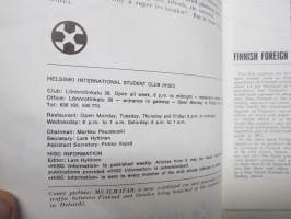 HISC - Helsinki International Student Club Information - julkaisuja vv. 1963-65 16 kpl, opiskelijoiden kansainvälisen toiminnan lehtiä, mukana mm. Martti Ahtisaari
