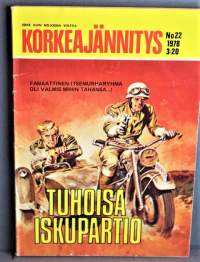 Korkeajännitys nro 22 1978 Tuhoisa iskupartio