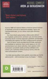 Avoin ja ratkaisematon, 2007. 2.p. Harry Bosch palaa kolmen eläkevuoden jälkeen L.A.n poliisivoimiin.