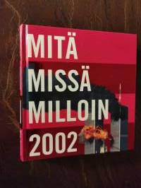 Mitä Missä Milloin 2002