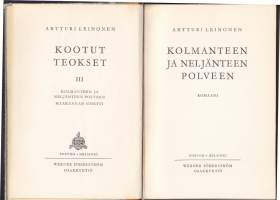 Artturi Leinonen - Kootut teokset III, 1954 - Kolmanteen ja neljänteen polveen/Maakunnan sinetti