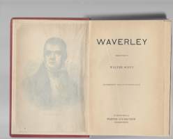 WaverleyKirjaHenkilö Scott, Walter, 1771-1832. ; Henkilö Andelin, Väinö, 1878-1942.WSOY 1904.