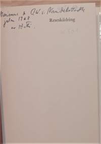 Reseskildring  Rapport från en resa till världens ändar, september 1967 - april 1968