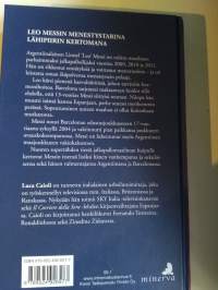 Lionel Messi - Poika, josta tuli jalkapallolegenda