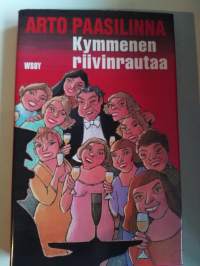 Arto Paasilinna - Kymmenen riivinrautaa 2001.