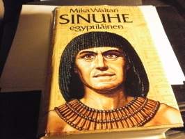 Sinuhe egyptiläinen - viisitoista kirjaa lääkäri Sinuhen elämästä n. 1390-1335 e.Kr.