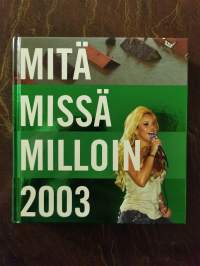 Mitä Missä Milloin 2003