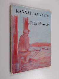 Kannattaa varoa