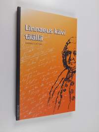 Linnaeus kävi täällä