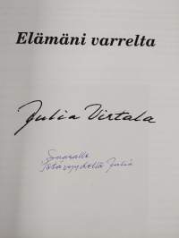 Elämäni varrelta (signeerattu, tekijän omiste)