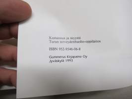 Sairaanhoitajattaria Auran rannalta - Lääninsairaalan sairaanhoitajakursseista Turun terveydenhuolto-oppilaitokseksi 1893-1993
