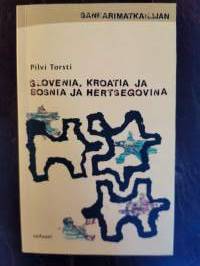 Slovenia, Kroatia ja Bosnia ja Hertsegovina