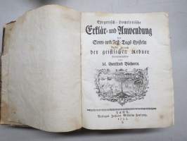 Exegetisch-Homiletische Erklär- und Anwendung der Sonn- und Fest-Tags Episteln brauch der geistlichen Redner - M Gottfried Büchern, 1753 -saarnaselityskirja