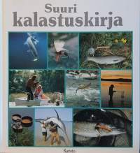 Suuri kalastuskirja. (Harrastukset, urheilukalastus
