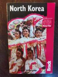 North Korea. The Bradt travel guide