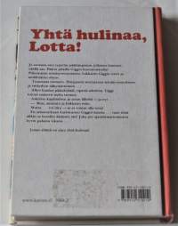 Yhtä Hulinaa Lotta!