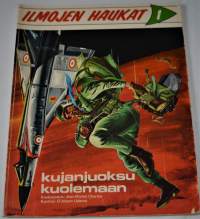 Ilmojen haukat 1  Kujanjuoksu kuolemaan