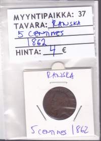 Ranska - Keräilykolikko 5 centimes 1862 K pronssi (5g, 25mm)