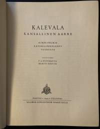 Kalevala - Kansallinen aarre - Kirjoitelmia kansalliseepoksen vaiheilta
