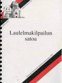 Laulelmakilpailun satoa - Nuottikirja