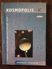 Kosmopolis 1/2008 (mm. Unto Vesa: Kuinka monta sotaa, kuinka monta kuollutta, kuinka monta rauhaa?)