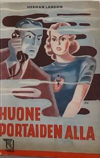 Huone portaiden alla. (Dekkarit, salapoliisi)