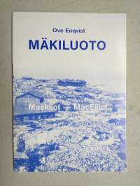 Mäkiluoto Mackilot-MacElliot -linnakkeen historiikki / history of a fortress