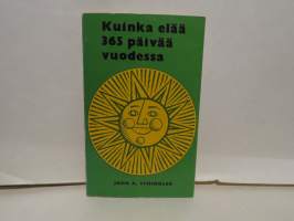 Kuinka elää 365 päivää vuodessa