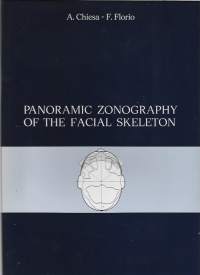 Panoramic zonography of the facial skeletonA. Chiesa, F. FlorioPublished 1983Medicine