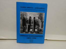 Vanha opisto - uusi koulu - Limingan kansanopisto 1892-1992
