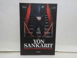 Yön sankarit - Kasvoja punaisen köyden takaa