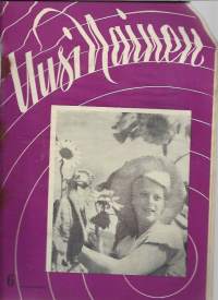 Uusi Nainen 1948 nr 6 / uusia naisia eduskuntaan,  kotisisaret, Hertta Kuusinen,