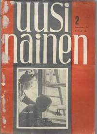 Uusi Nainen 1947 nr 2 / nainen, perhe ja aika, 1. kerran Kremlissä, kuukauden elokuva, kätevästi korjattua