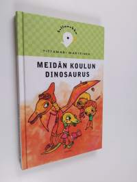 Meidän koulun dinosaurus