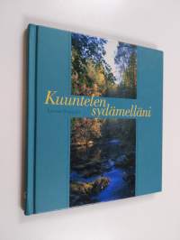 Kuuntelen sydämelläni