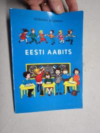 Aabits ja emakeele-lugemik (Rootsi-Eesti Opperaamatufond 1966), painettu Suomessa, kuvittajina mm. Rudolf Koivu