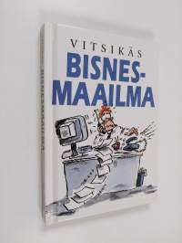 Vitsikäs bisnes-maailma