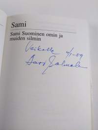 Sami : Sami Suominen omin ja muiden silmin (signeerattu, tekijän omiste)